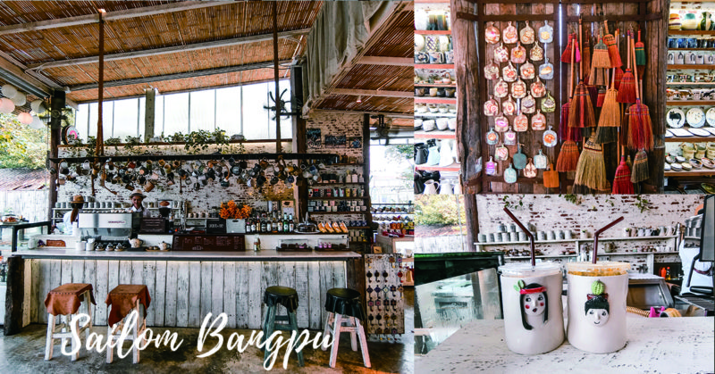 [泰國邦普] 吹著海風喝咖啡，陶藝特色咖啡廳 | Sailom Bangpu Ceramic Cafe